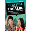 Survival Tagalog Phrasebook & Dictionary (9780804845595)