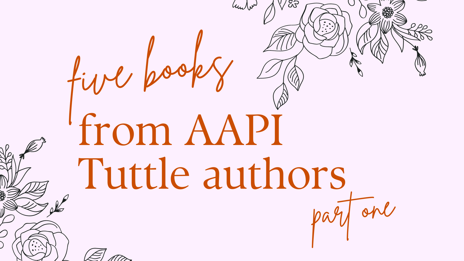 Five Books From AAPI Tuttle Authors, Part One