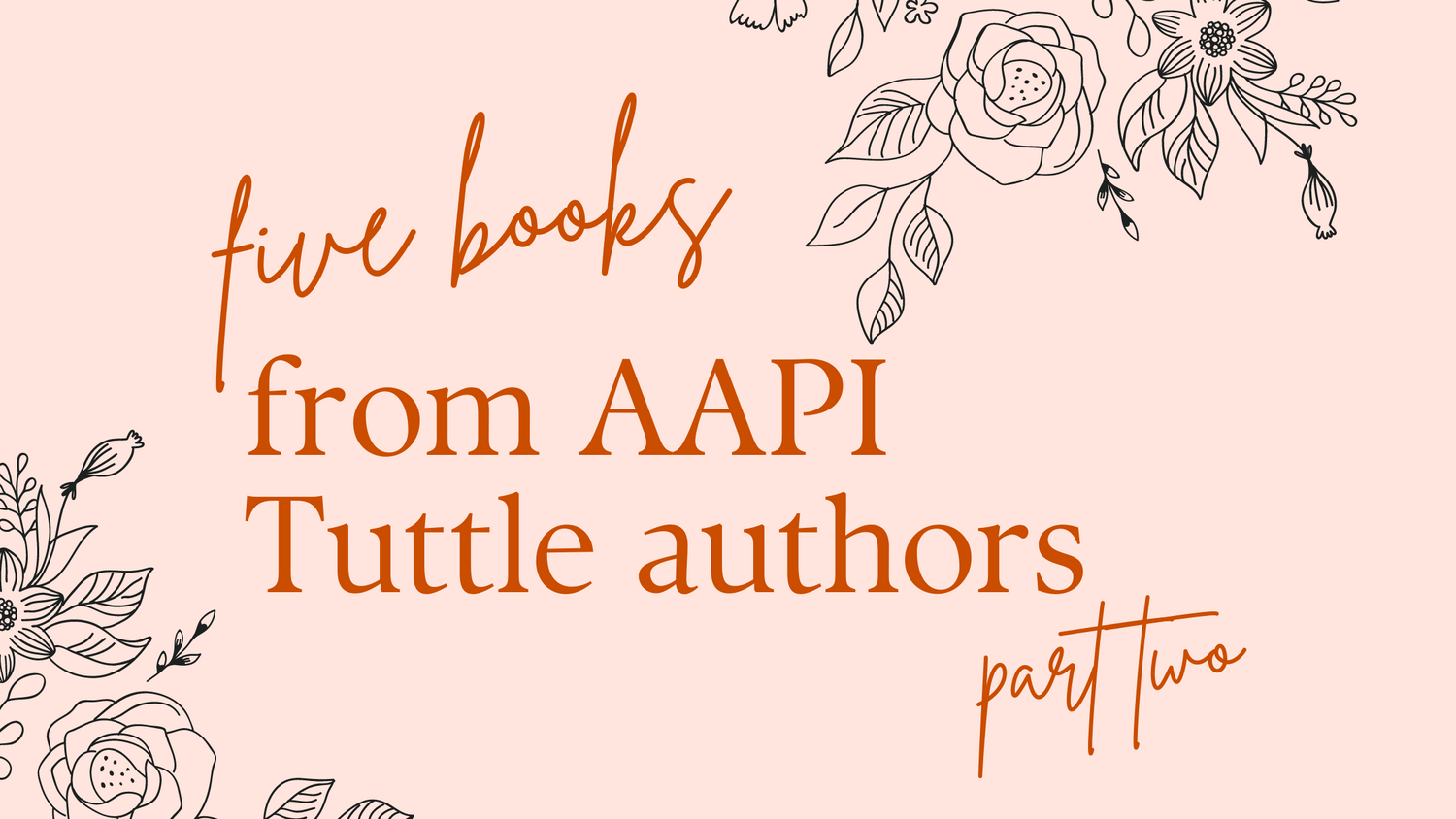 Five Books From AAPI Authors, Part Two - Tuttle Publishing