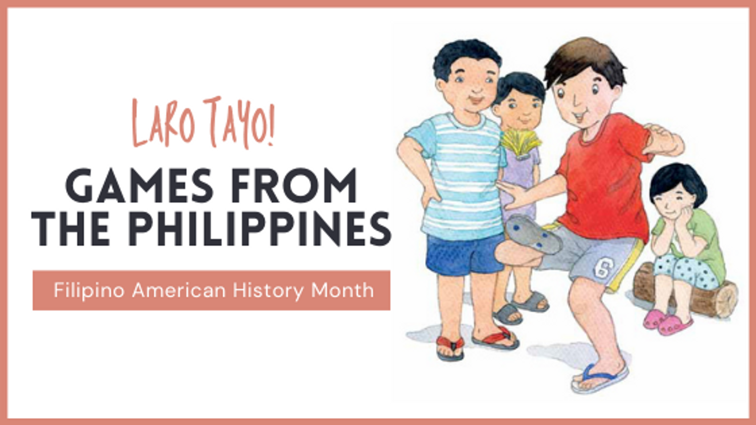 Laro Tayo: Games from the Philippines