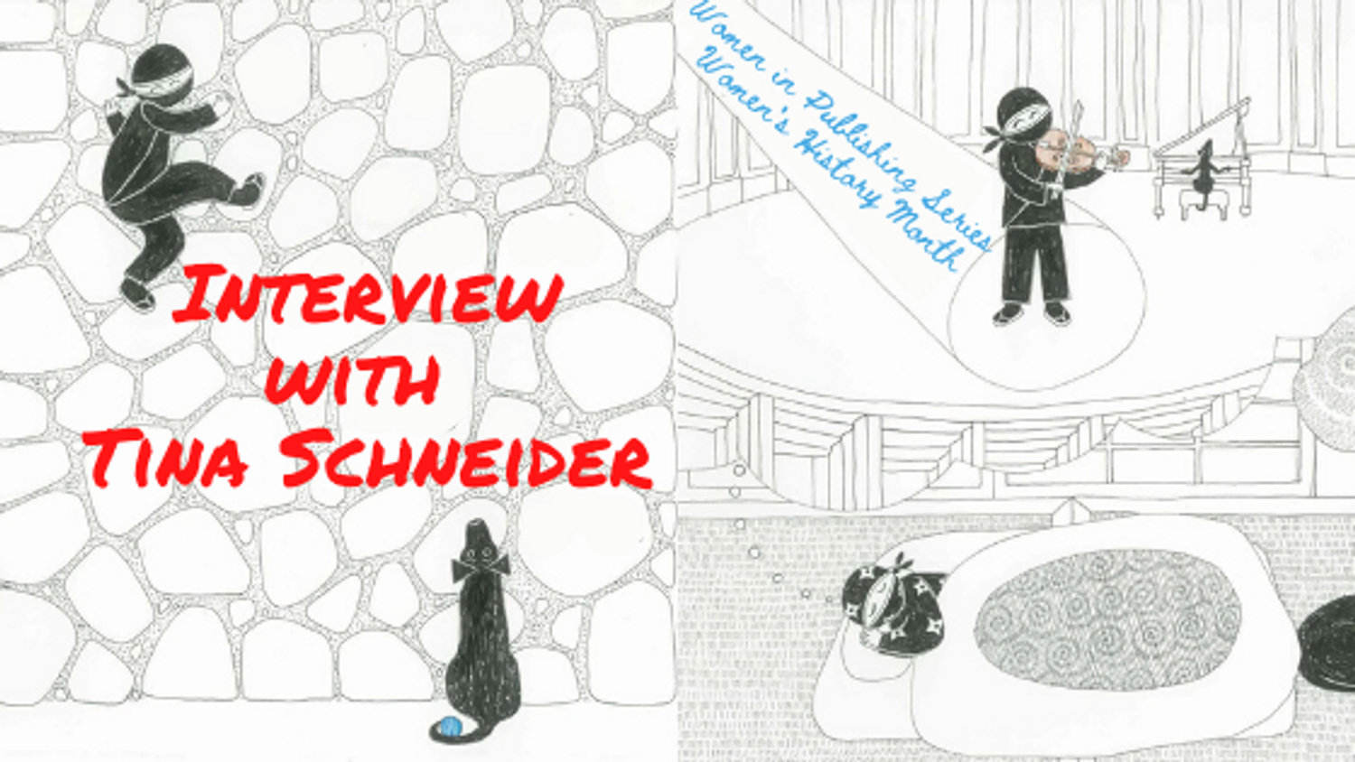 Women's History Month: Interview with Author & Illustrator  Tina Schneider