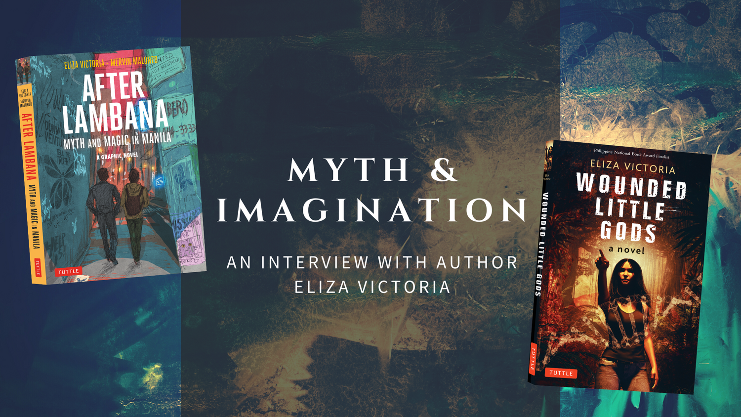 Myth and Imagination: Author Interview with Eliza Victoria