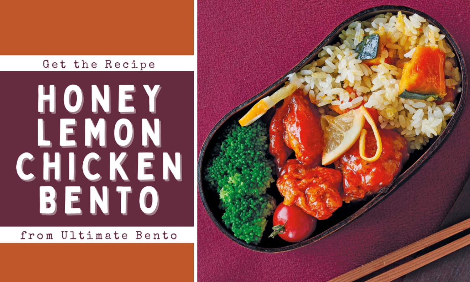 Get the Recipe: Honey Lemon Chicken Bento