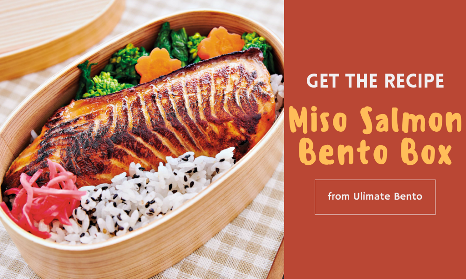 Get the Recipe: Miso Salmon Bento Box