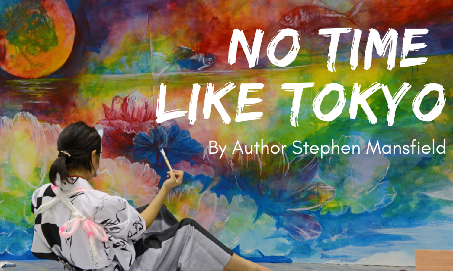 No Time Like Tokyo: Guest Post by Stephen Mansfield