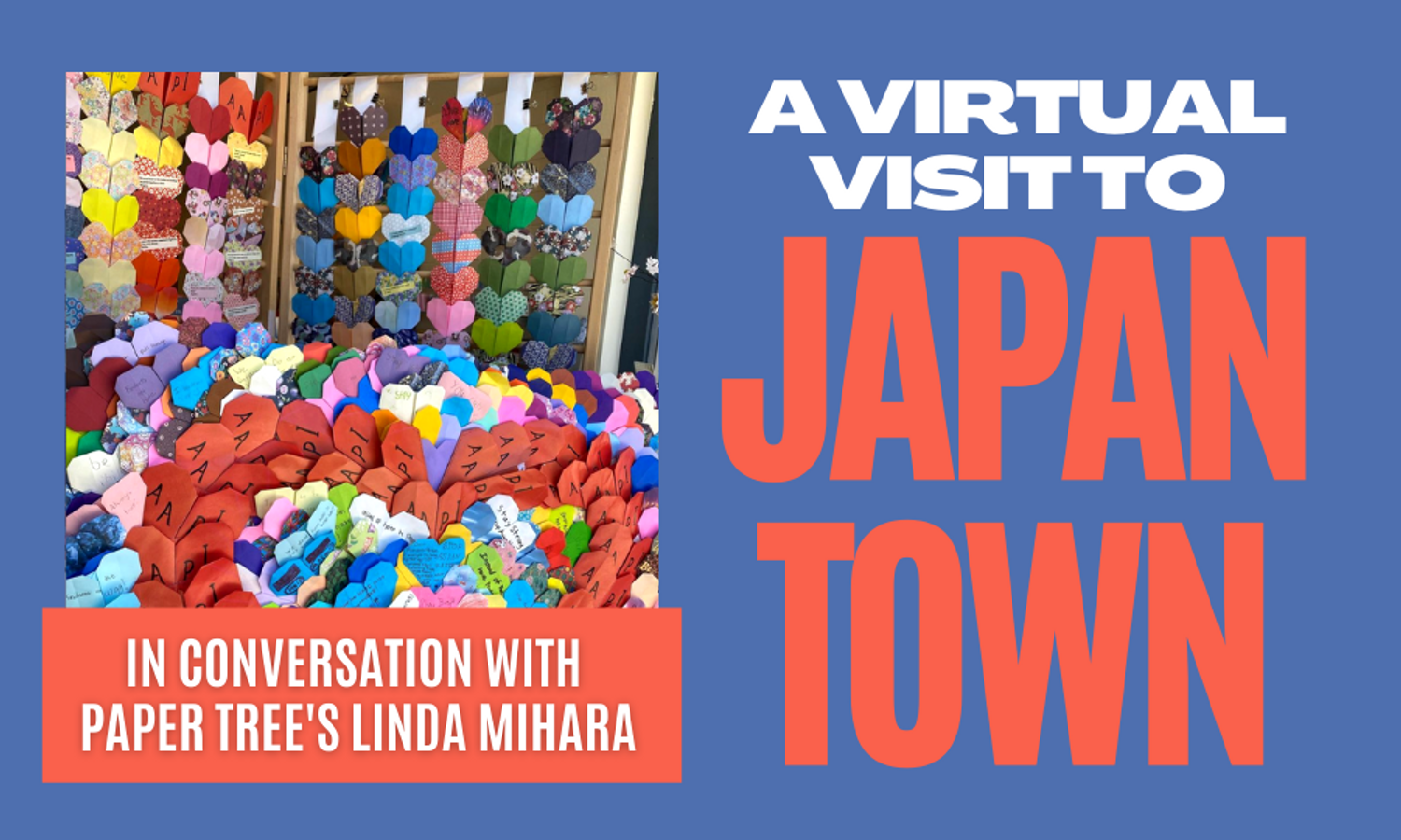 Virtual Visit: Japantown's Paper Tree
