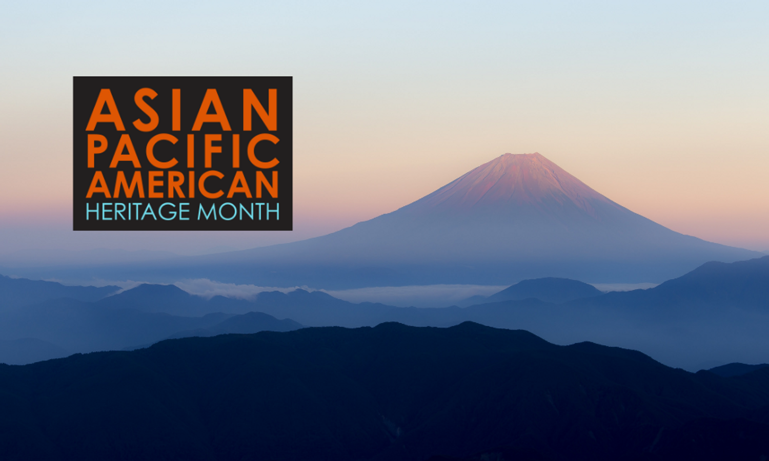 In Celebration of Asian Pacific American Heritage Month