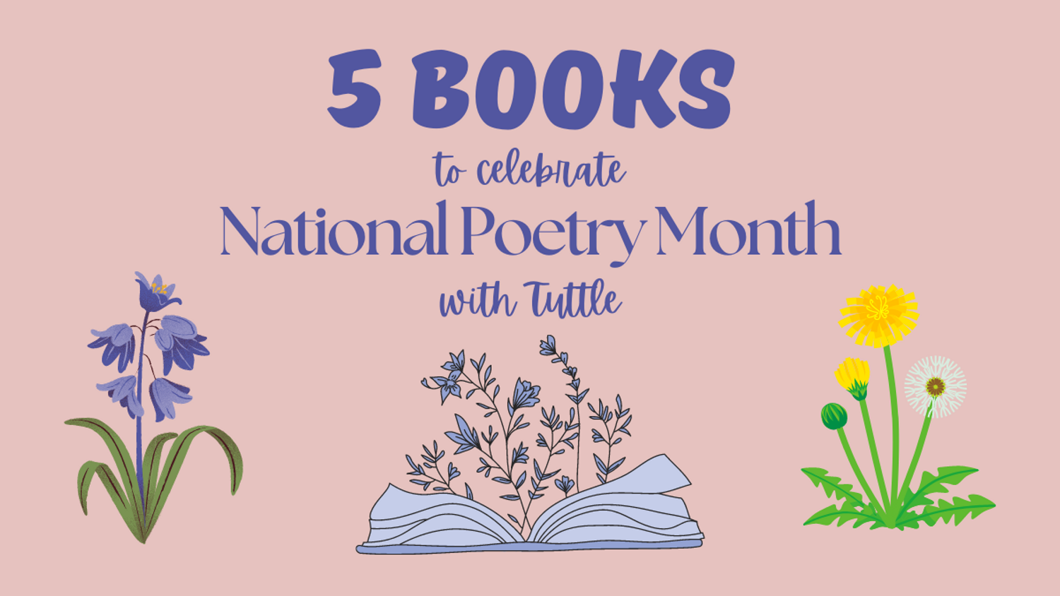 Five Books to Celebrate National Poetry Month