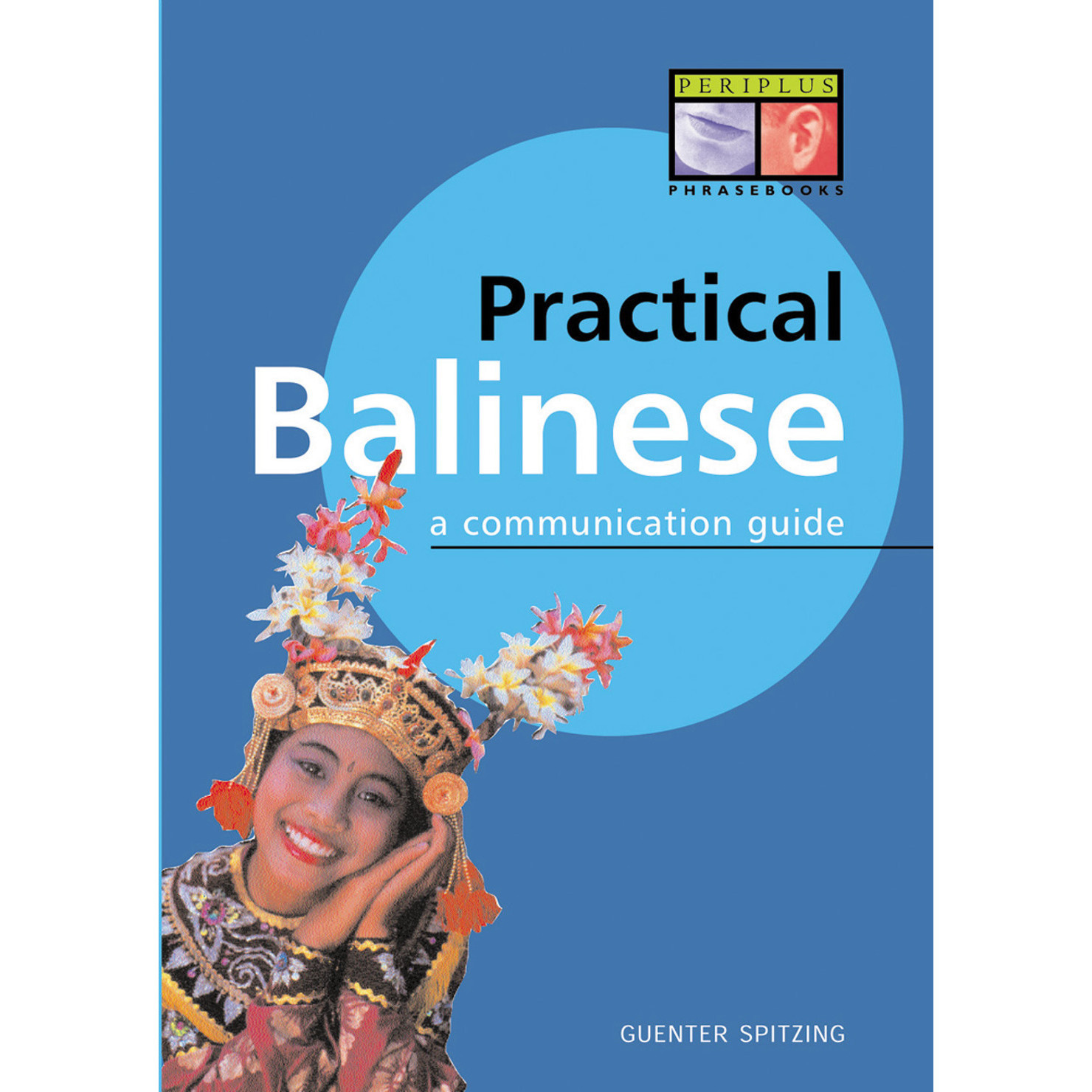 語学・辞書・学習参考書 KAMUS VISUAL BAHASA BALI Practical Balinese (9789625930688) - Tuttle Publishing