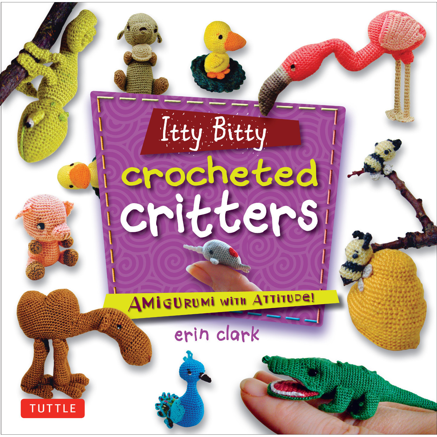 Itty Bitty Crocheted Critters (9784805312513) - Tuttle Publishing