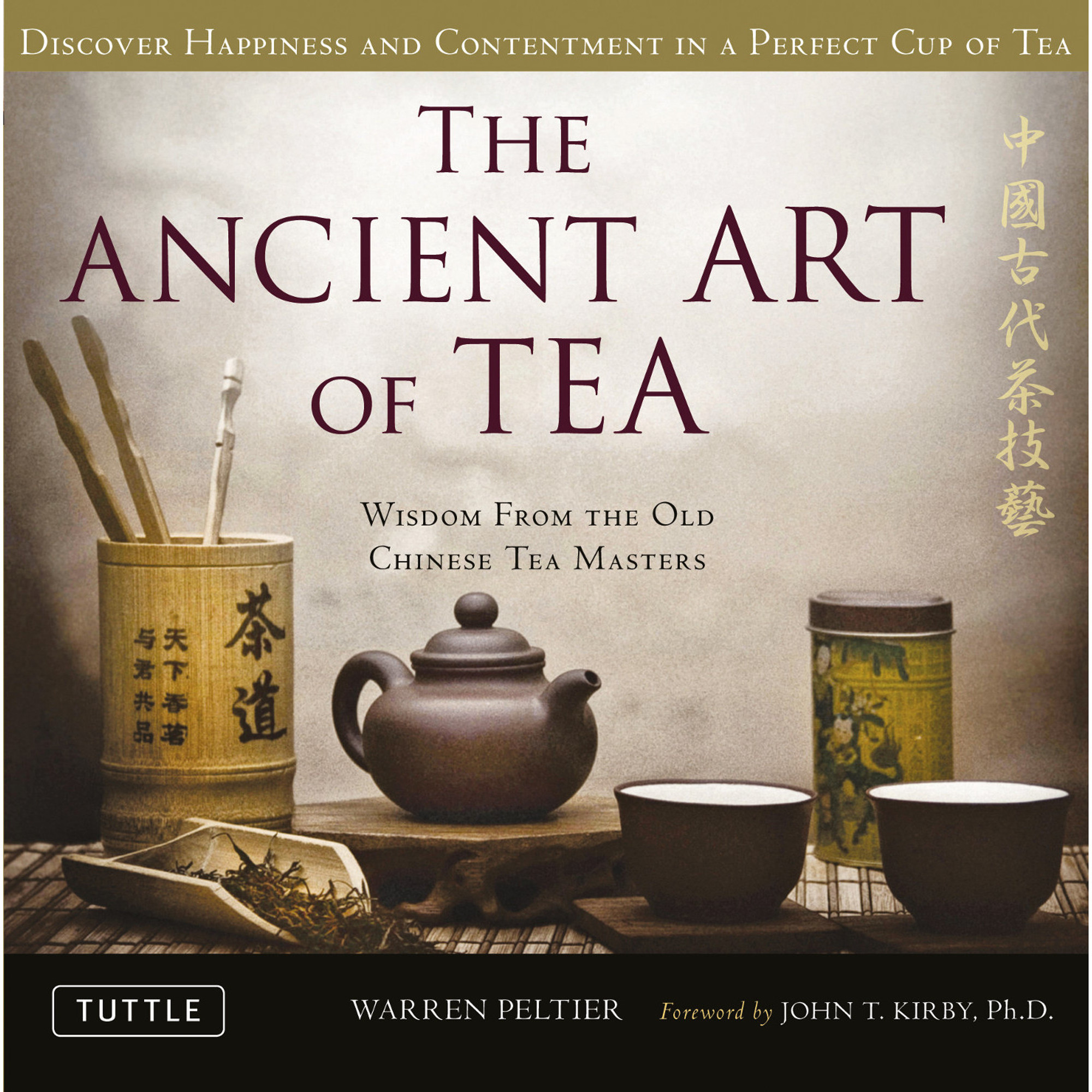 The Ancient Art of Tea (9780804841535) - Tuttle Publishing