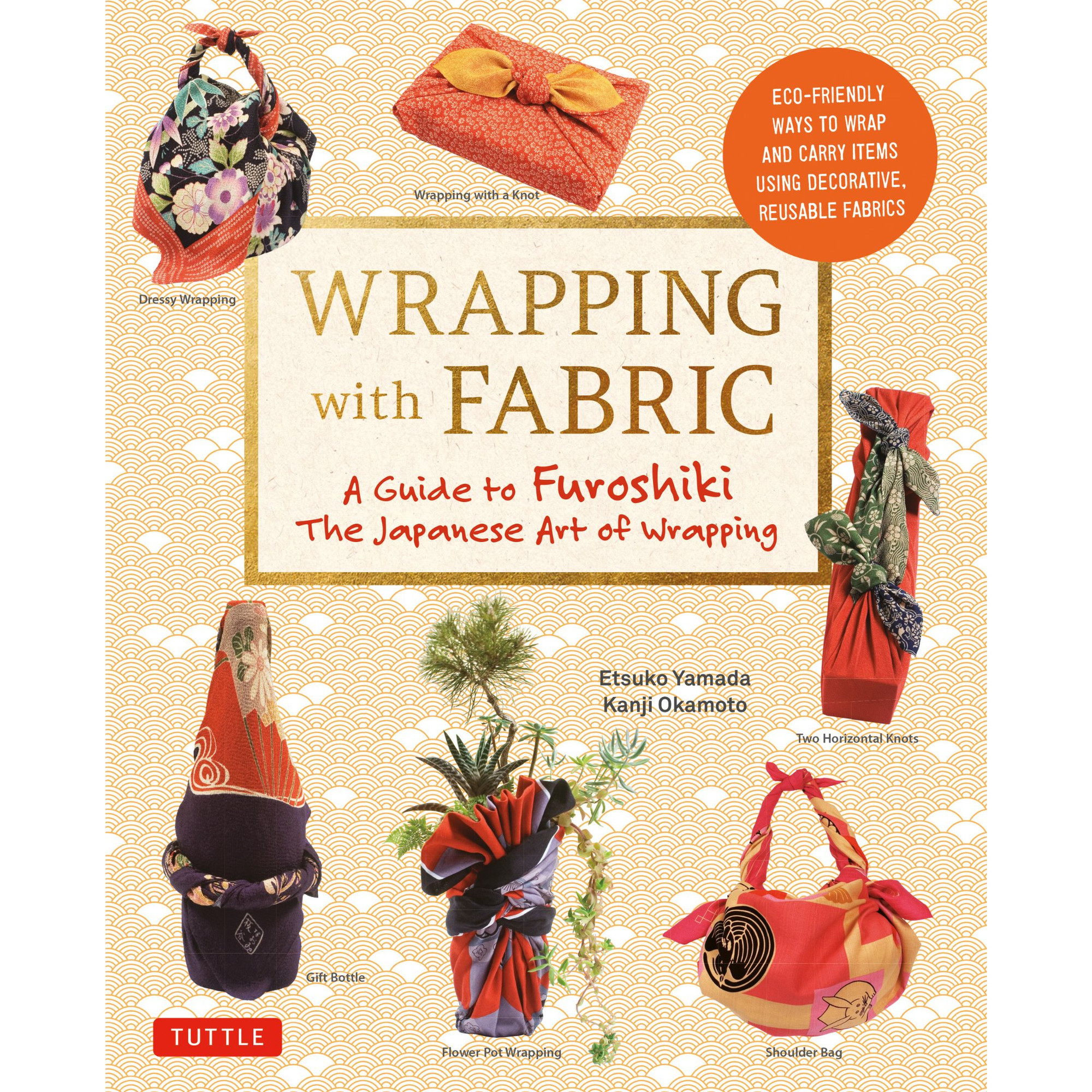 Wrapping with Fabric (9784805313145) - Tuttle Publishing