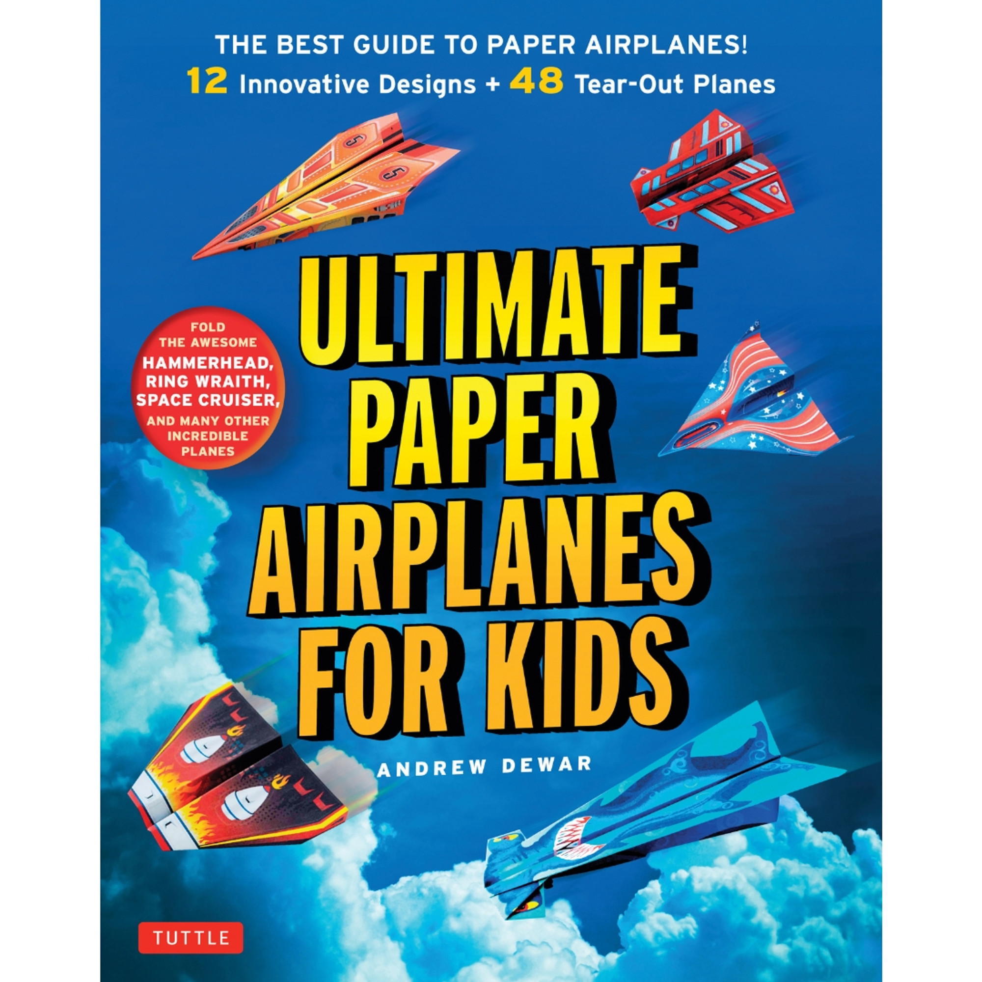 Ultimate Paper Airplanes for Kids (9784805313633) - Tuttle