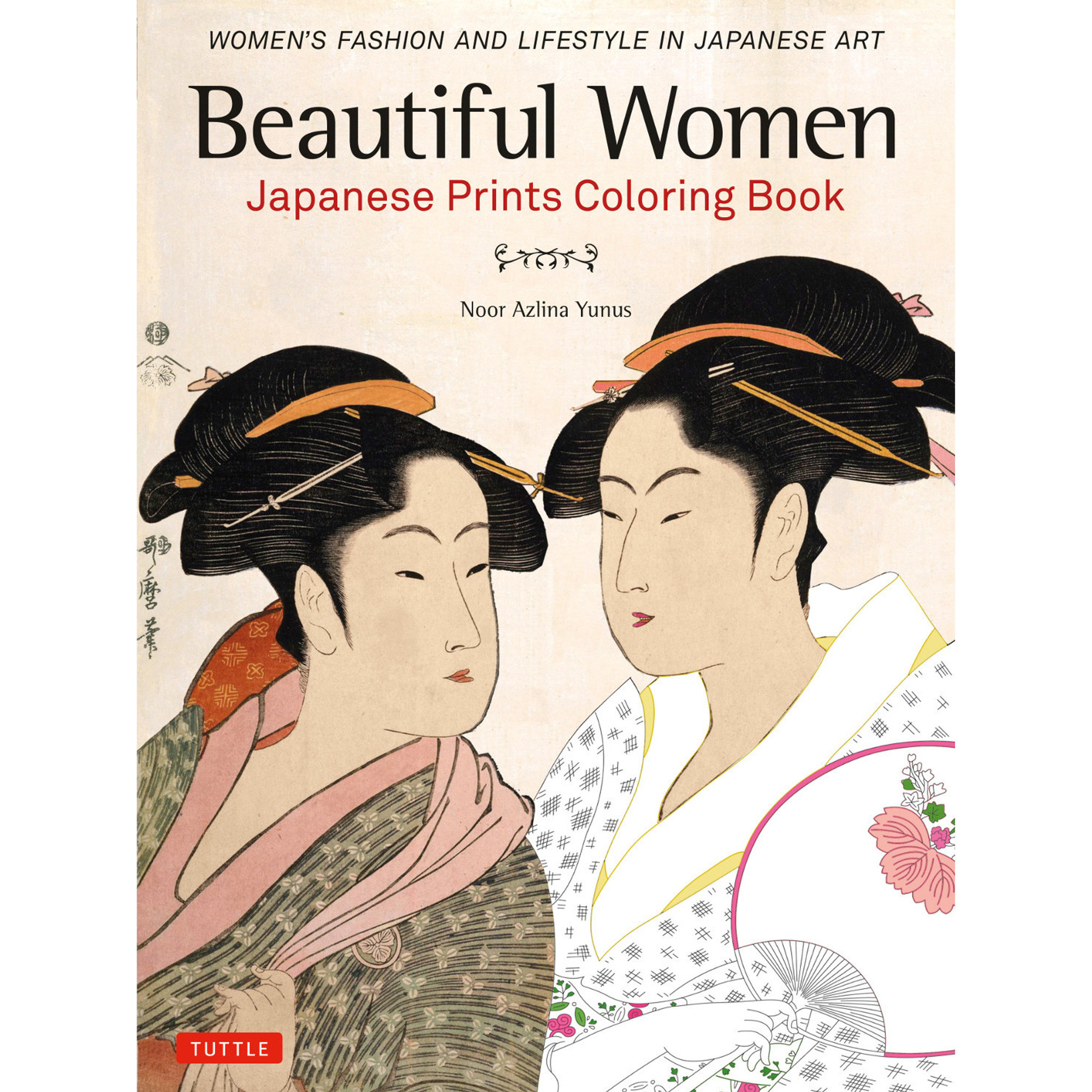 Beautiful Women Japanese Prints Coloring Book (9784805314692) - Tuttle  Publishing