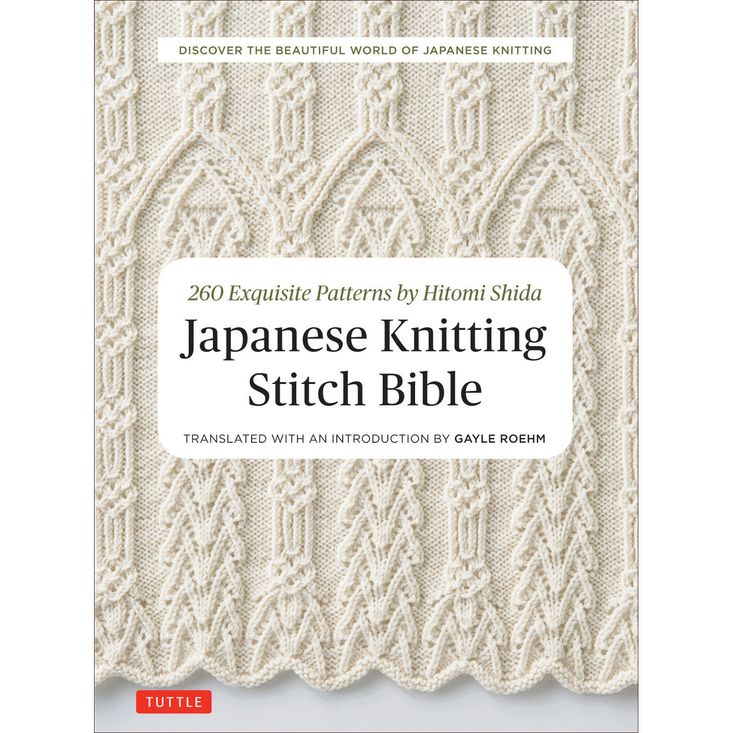Japanese Knitting Stitch Bible (9784805314531) - Tuttle Publishing