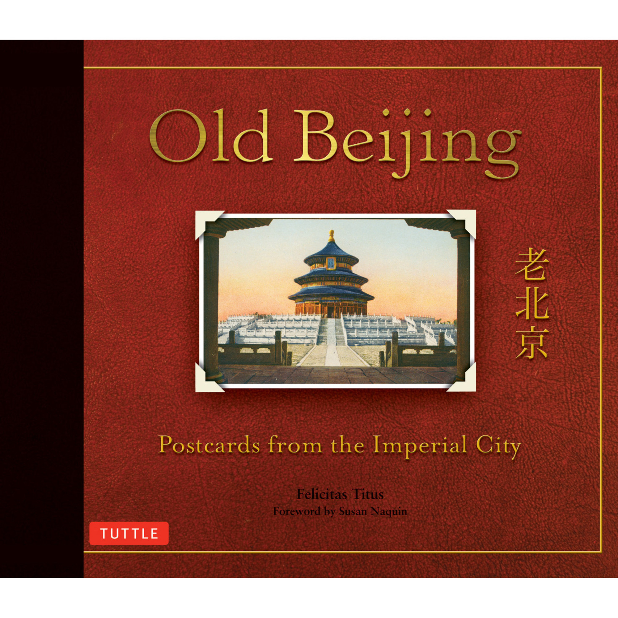 Old Beijing (9780804850650) - Tuttle Publishing