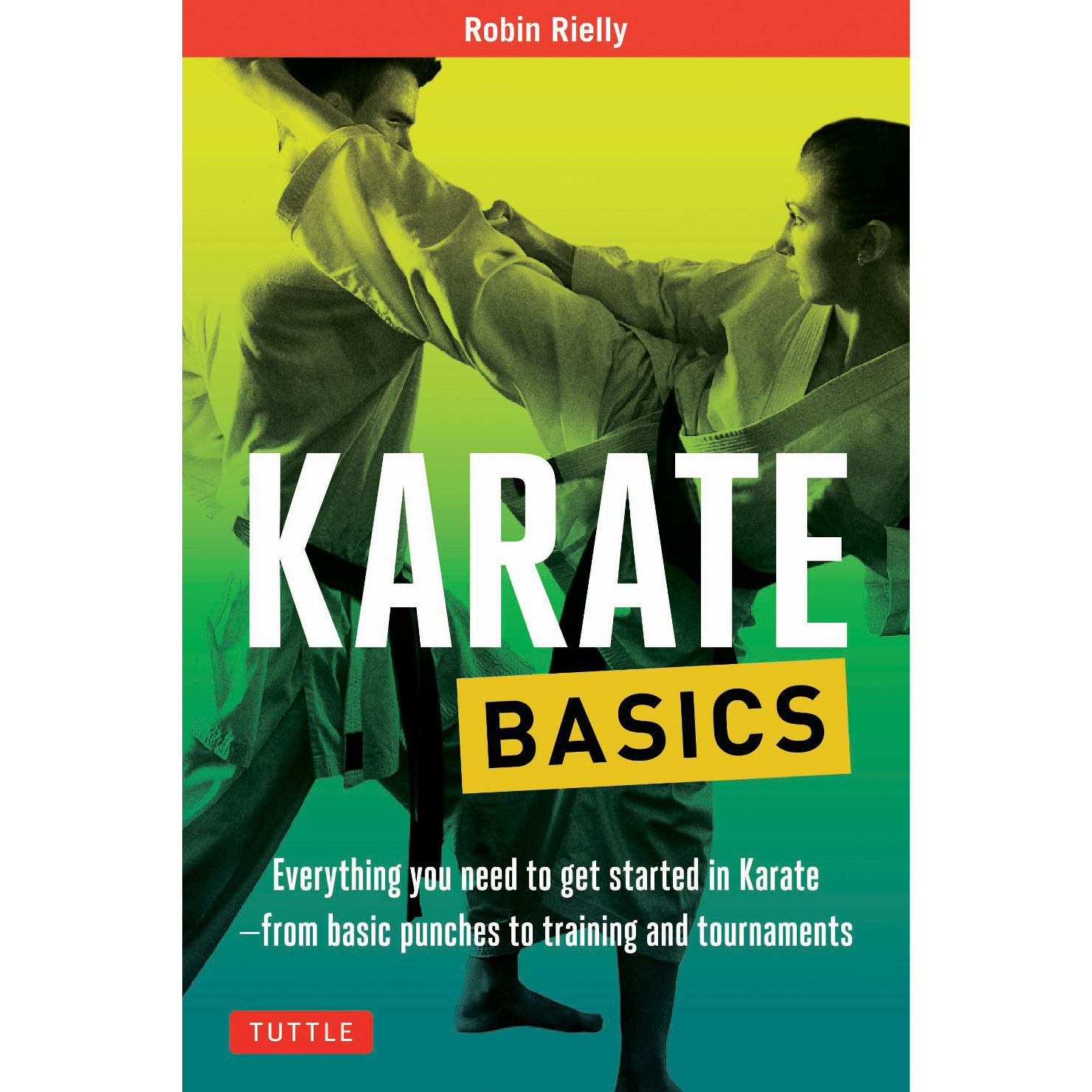 Karate Basics (9780804845892) - Tuttle Publishing