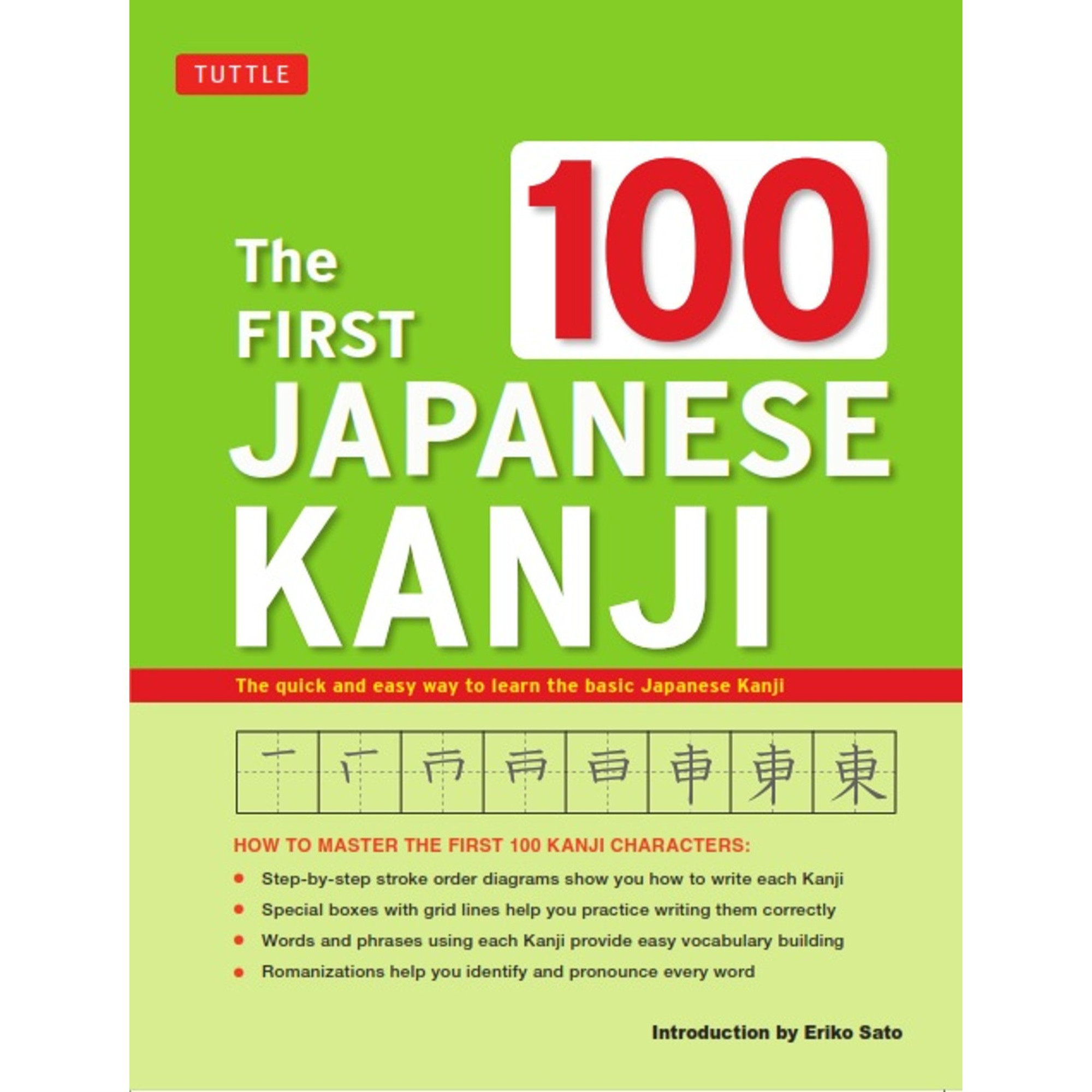 The First 100 Japanese Kanji (9780804848275)