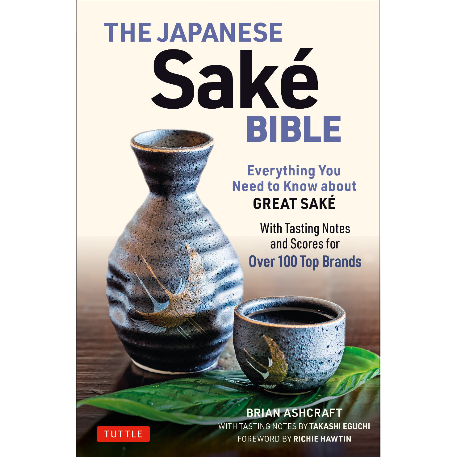 The Japanese Sake Bible (9784805315057) - Tuttle Publishing