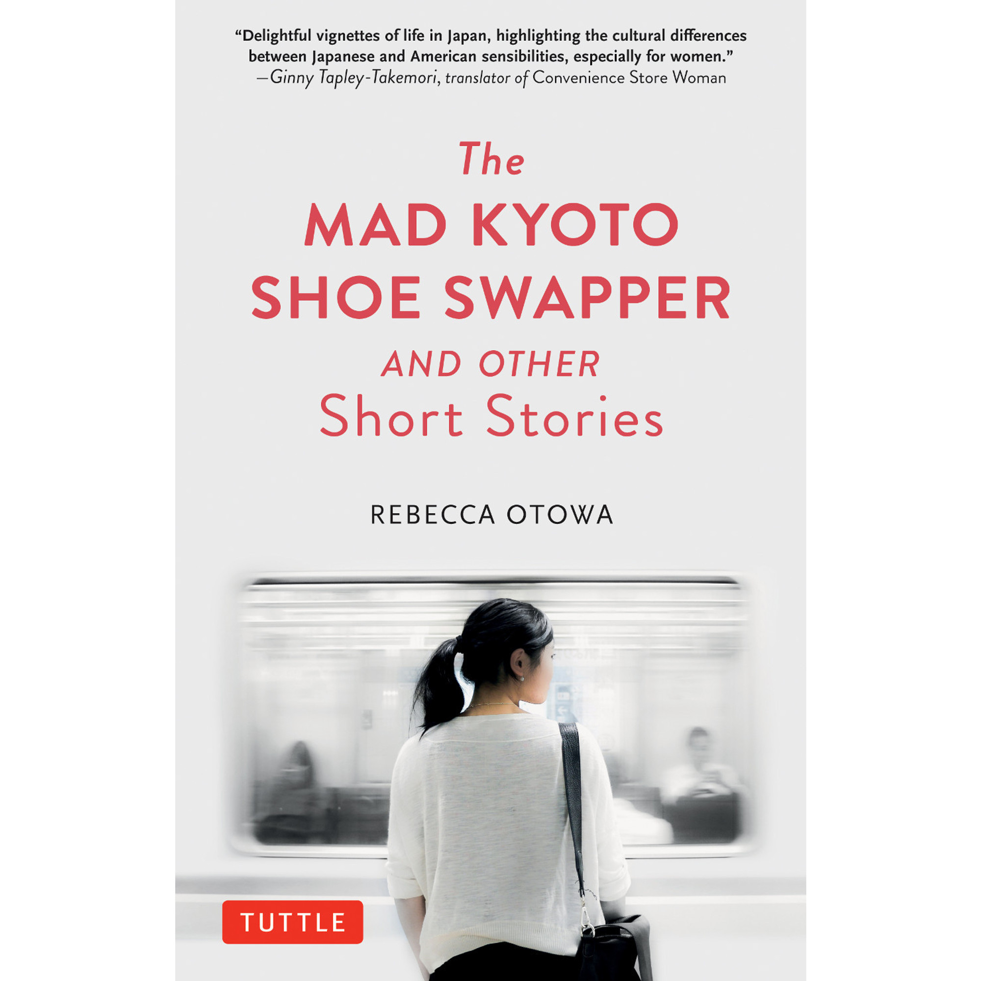 Becky Sanchezページ 10 books The Mad Kyoto Shoe Swapper and Other Short Stories