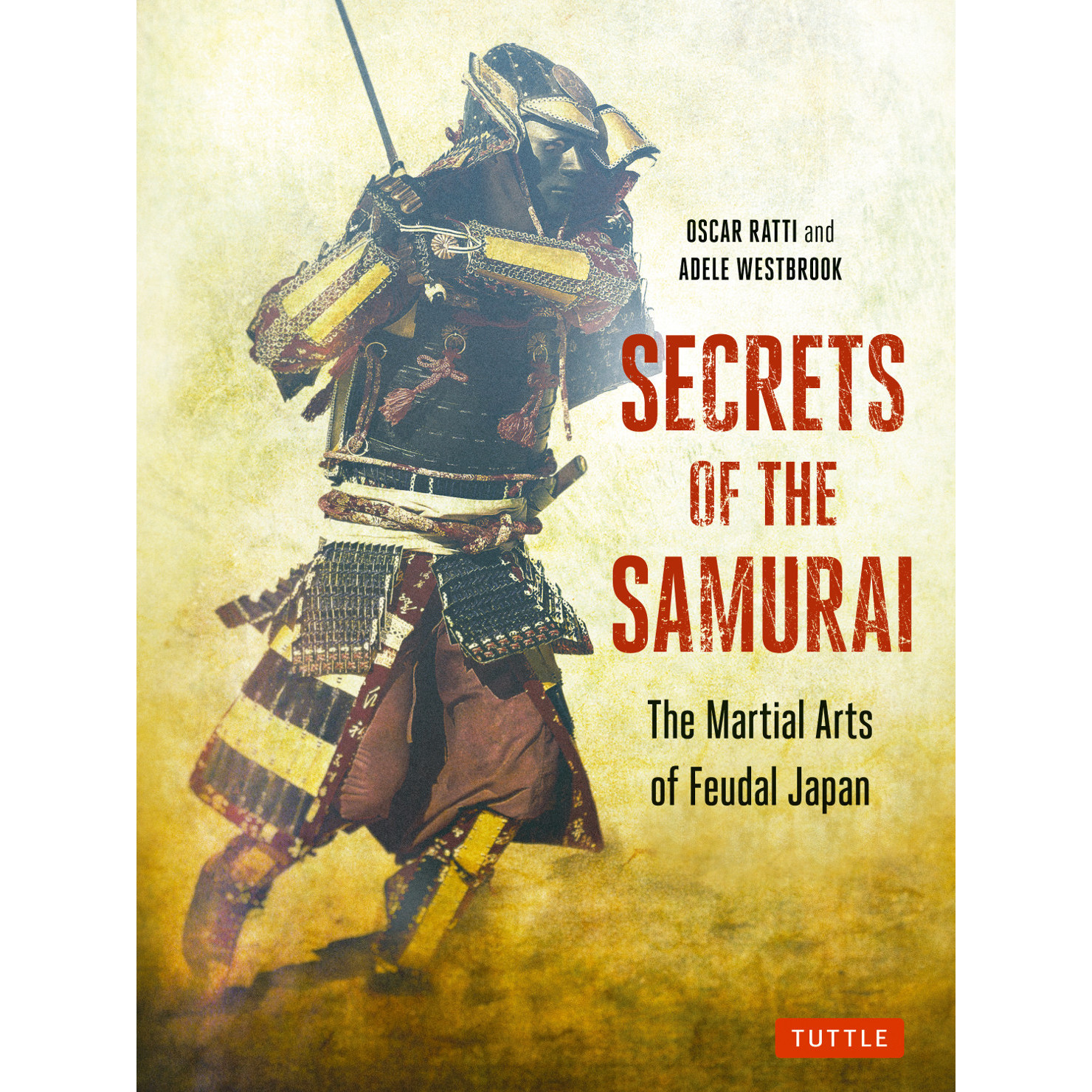Secrets of the Samurai (9780804854962) - Tuttle Publishing