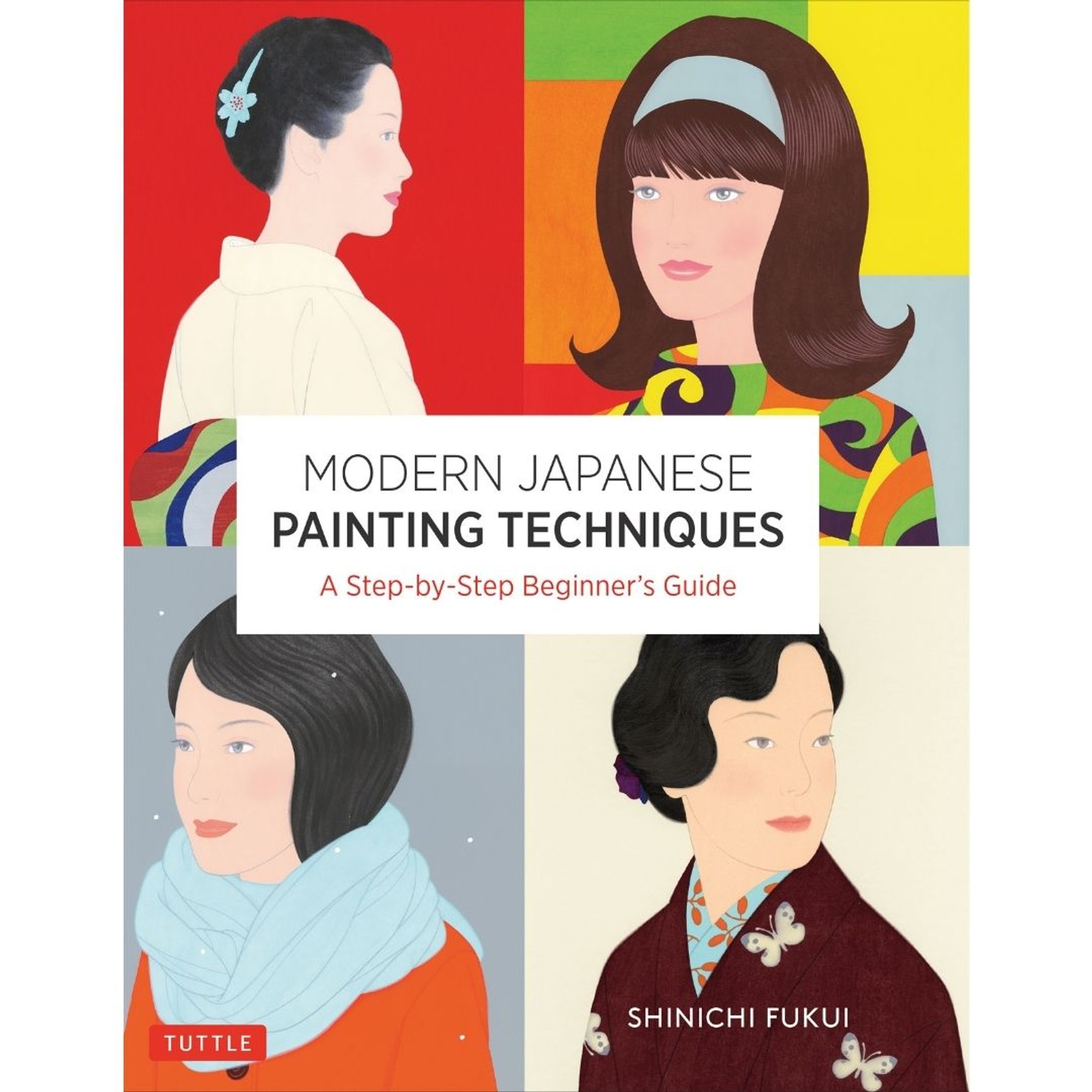 Modern Japanese Painting Techniques (9784805316733) - Tuttle Publishing