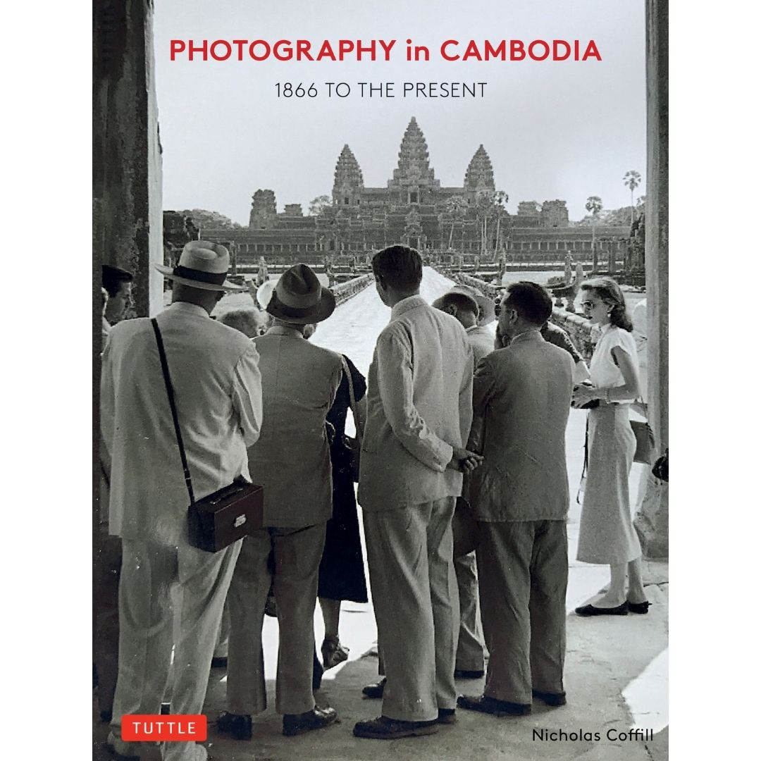 Photography in Cambodia (9780804854405) - Tuttle Publishing