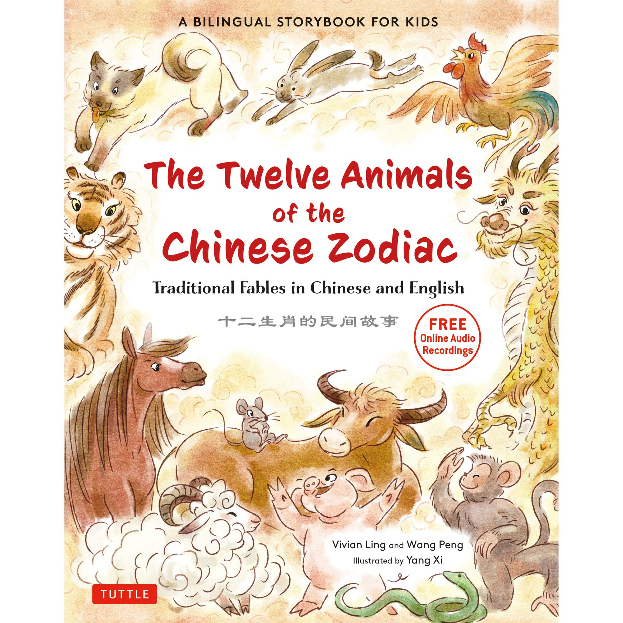 The Twelve Animals of the Chinese Zodiac (9780804855945) - Tuttle