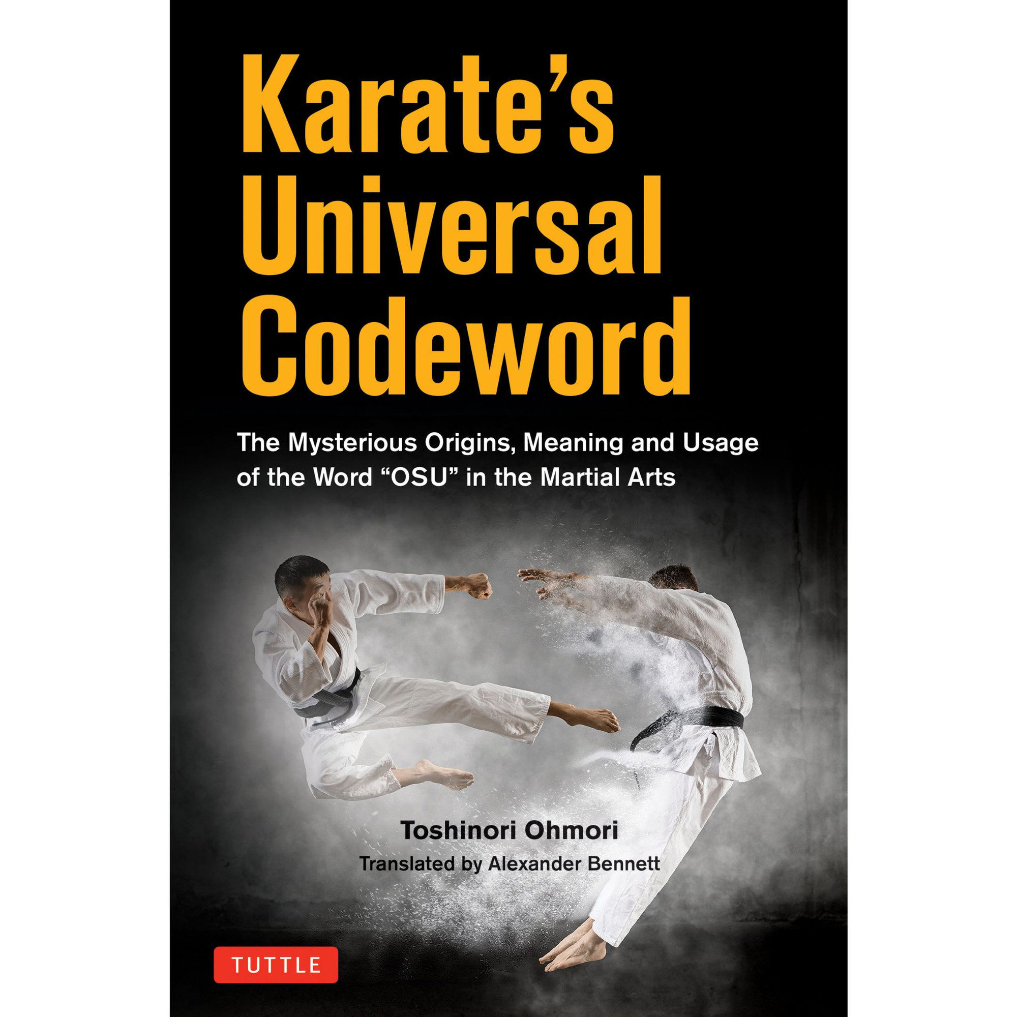 Karate's Universal Codeword (9784805317655) - Tuttle Publishing