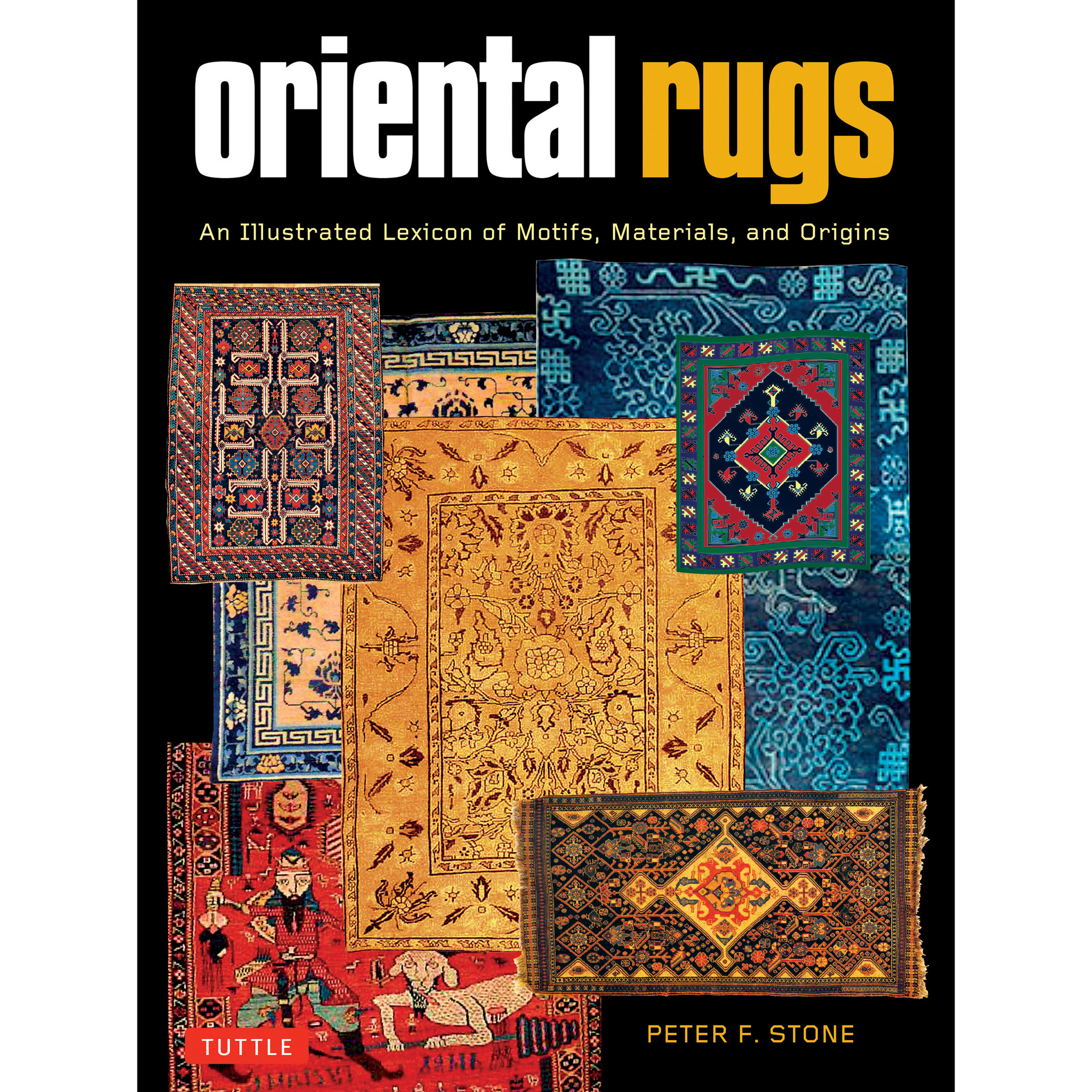 Oriental Rugs (9780804858014) - Tuttle Publishing