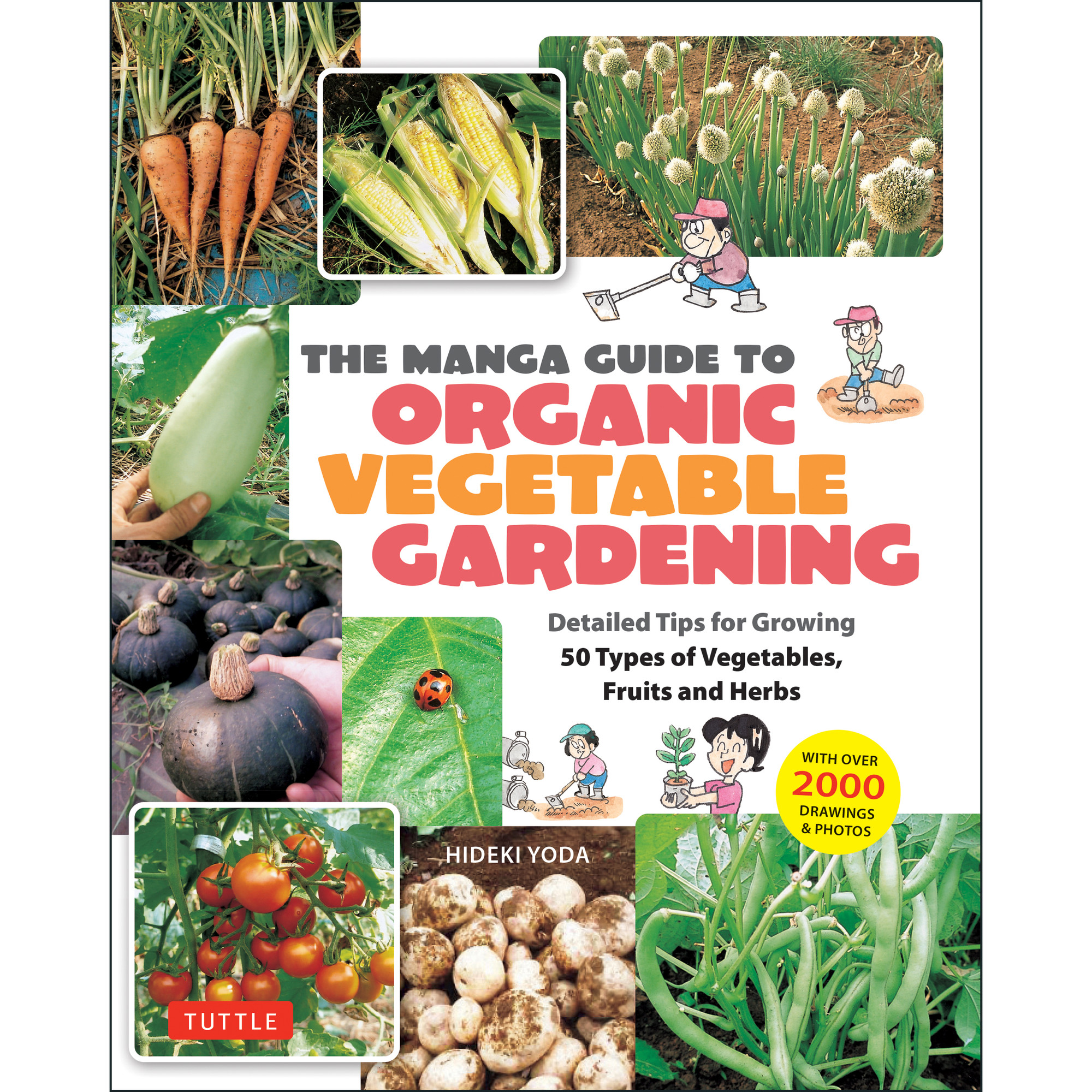 The Manga Guide to Organic Vegetable Gardening (9784805319086