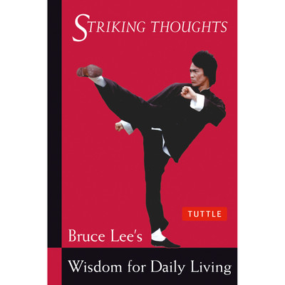 Bruce Lee Striking Thoughts