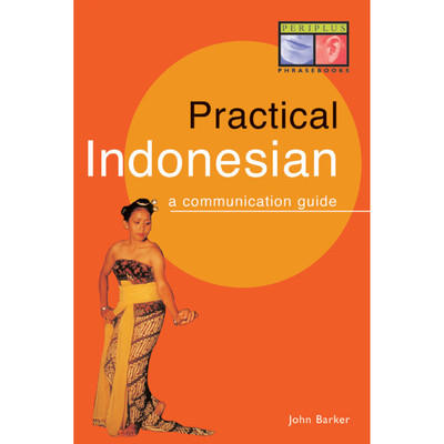 Practical Indonesian Phrasebook (9780945971528)