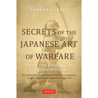 Secrets of the Japanese Art of Warfare (9780804856553) - Tuttle