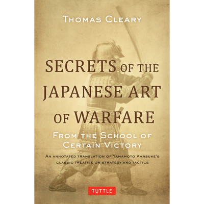 Secrets of the Japanese Art of Warfare (9784805312209)