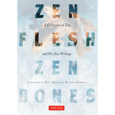 Zen Flesh, Zen Bones (9780804831864)