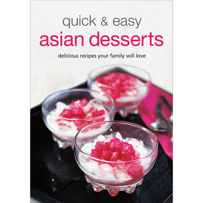 Quick & Easy Asian Desserts (9780804840477)