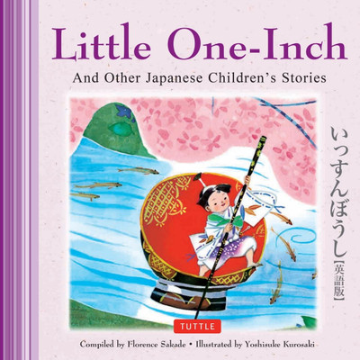 Little One-Inch & Other Japanese Children's Favorite Stories(9780804850599)