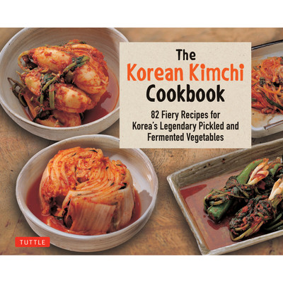 The Korean Kimchi Cookbook (9780804848602)