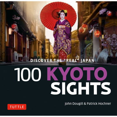 100 Kyoto Sights (9780804859769) - Tuttle Publishing
