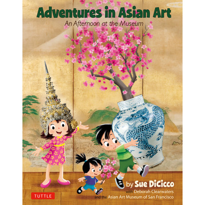Adventures in Asian Art (9780804847308) - Tuttle Publishing