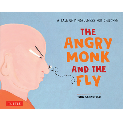 The Angry Monk and the Fly (9780804853750)