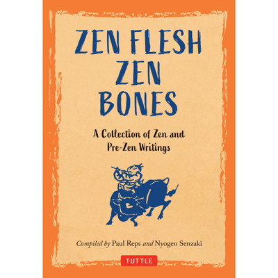 Zen Flesh, Zen Bones (9784805317051)