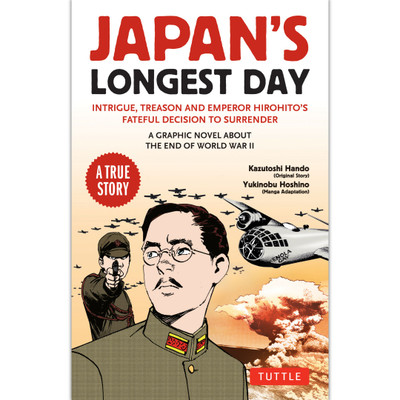 Japan's Longest Day: A Graphic Novel About the End of WWII (9784805317792)