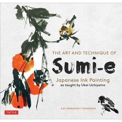 The Art and Technique of Sumi-e (9780804860260)