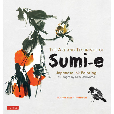 The Art and Technique of Sumi-e (9780804860260)