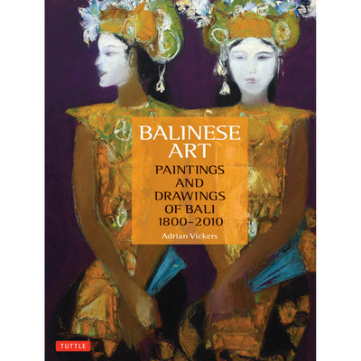 Balinese Dance, Drama & Music (9780804852760) - Tuttle Publishing