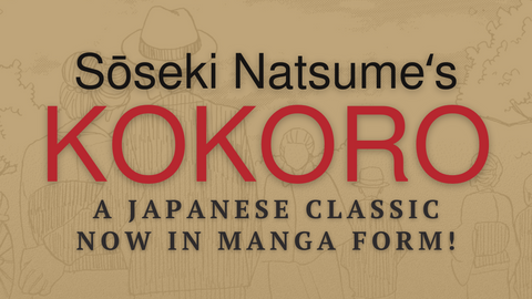 Soseki Natsume's Kokoro: The Manga Edition, plus trending and featured titles