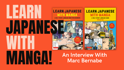 Learn Japanese With Manga! An Interview With Marc Bernabe