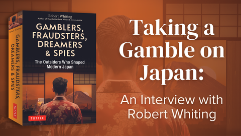 Taking a Gamble on Japan: An Interview with Robert Whiting